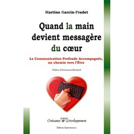 Quand la main devient messagère du coeur