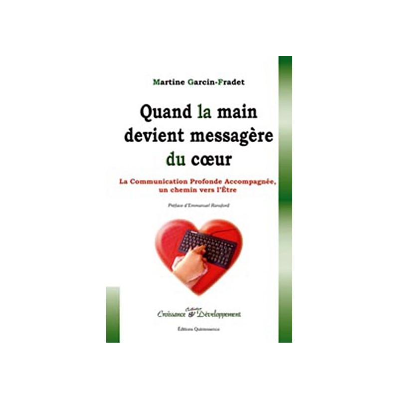 Quand la main devient messagère du coeur