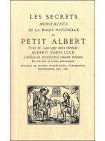 Les secrets merveilleux de la magie naturelle du Petit Albert