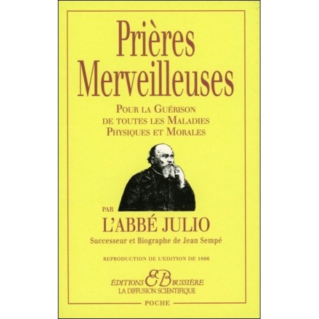 Prières Merveilleuses par l'Abbé Julio