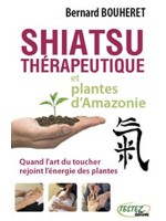 Shiatsu thérapeutique et plantes d'Amazonie