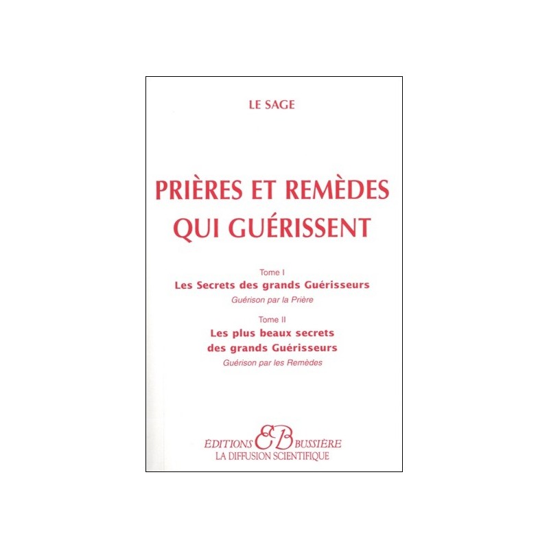 Prières et remèdes qui guérissent