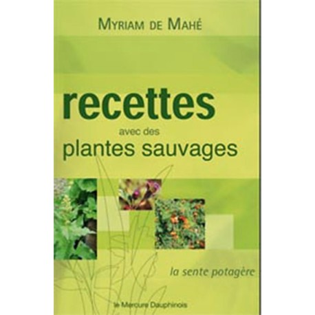 Recettes avec des plantes sauvages