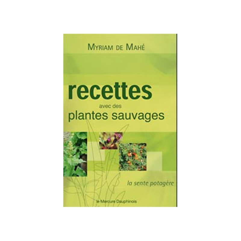 Recettes avec des plantes sauvages