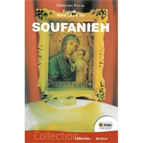 Soufanieh - Les apparitions de Damas