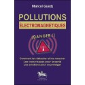 Pollutions électromagnétiques : danger !
