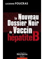 Nouveau Dossier Noir du vaccin hépatite B