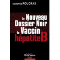 Nouveau Dossier Noir du vaccin hépatite B