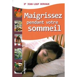 Maigrissez pendant votre sommeil