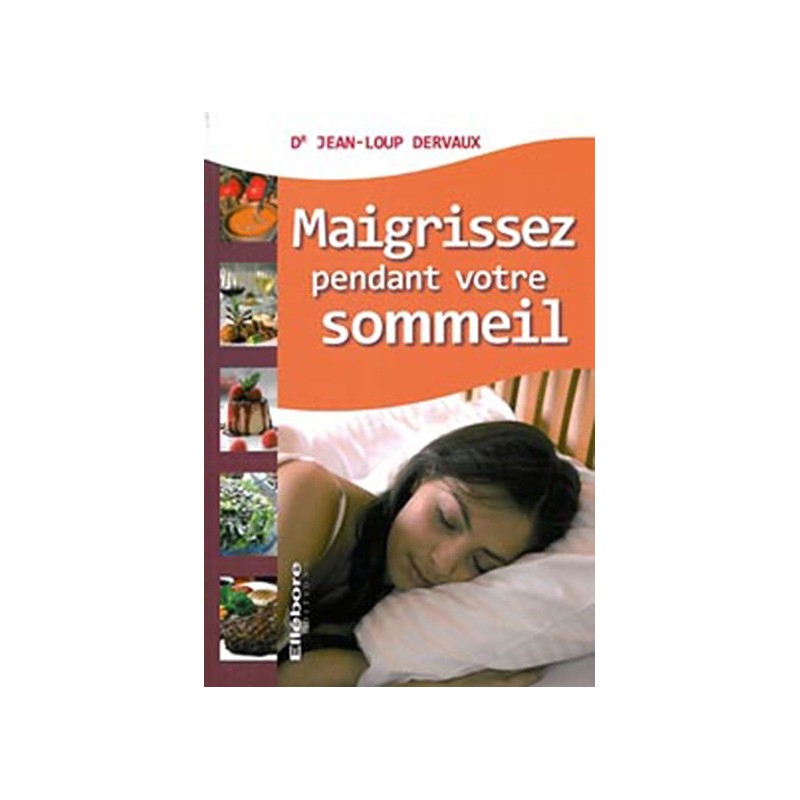 Maigrissez pendant votre sommeil