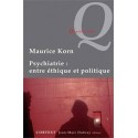 Psychiatrie : entre éthique et politique