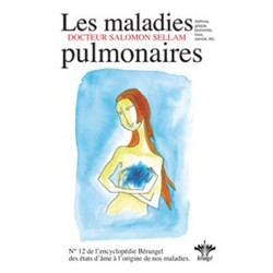 Lorsque l'esprit influence le corps - Les maladies pulmonaires - Tome 12