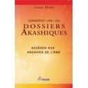 Comment lire les dossiers akashiques