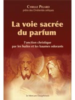 Voie sacrée du parfum