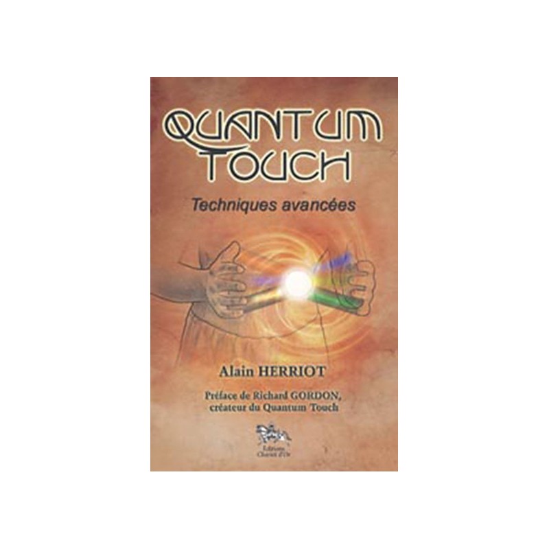 Quantum touch : techniques avancées