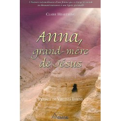 Anna. grand-mère de Jésus - Tome 1