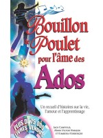 Bouillon de poulet pour l'âme des ados - poche