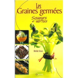 Les Graines germées - Saveurs et vertus