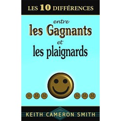 10 différences entre gagnants et plaignards