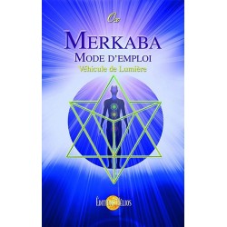 Merkaba, mode d'emploi