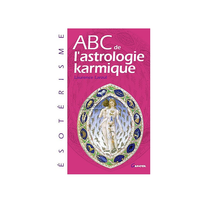 ABC de l'astrologie karmique