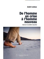 De l'homme en crise à l'homme nouveau