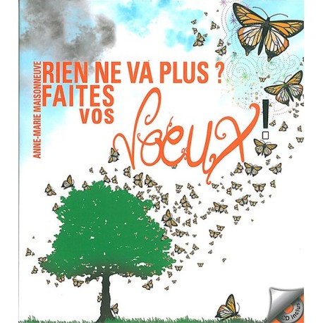 Rien ne va plus ? Faites vos voeux ! Livre + CD