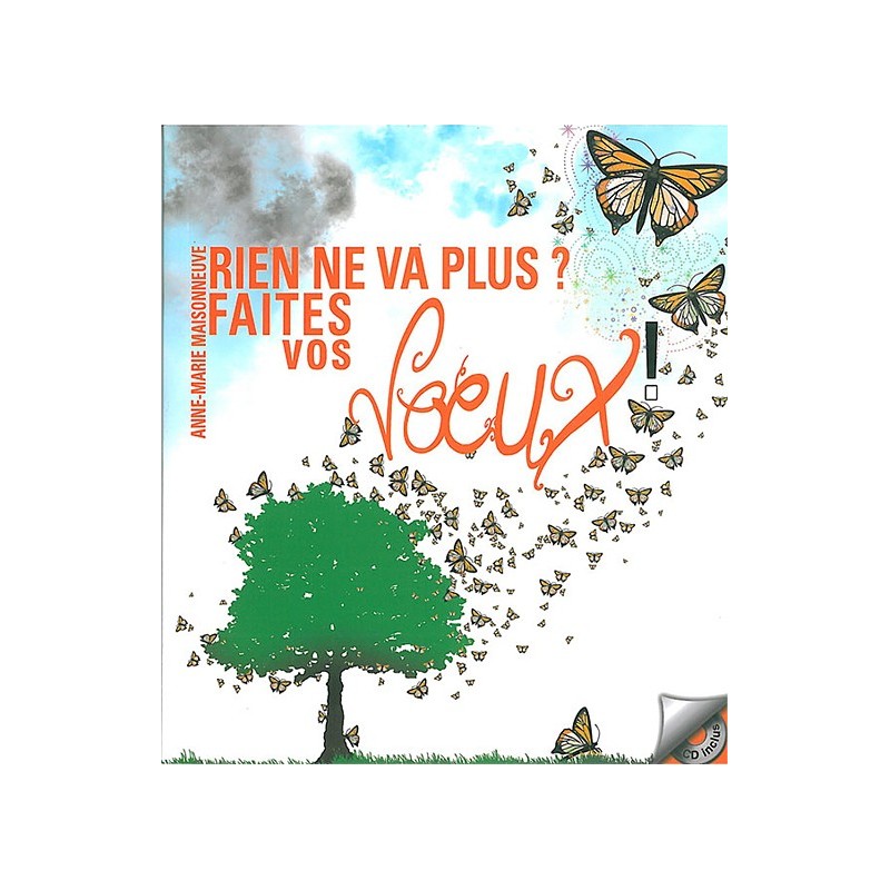 Rien ne va plus ? Faites vos voeux ! Livre + CD