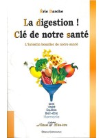 La digestion ! Clé de notre santé