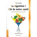La digestion ! Clé de notre santé