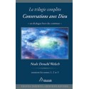 La trilogie complète "Conversations avec Dieu"