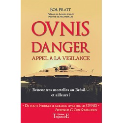 Ovnis - Danger - Appel à la vigilance