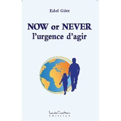 Now or Never - L'urgence d'agir