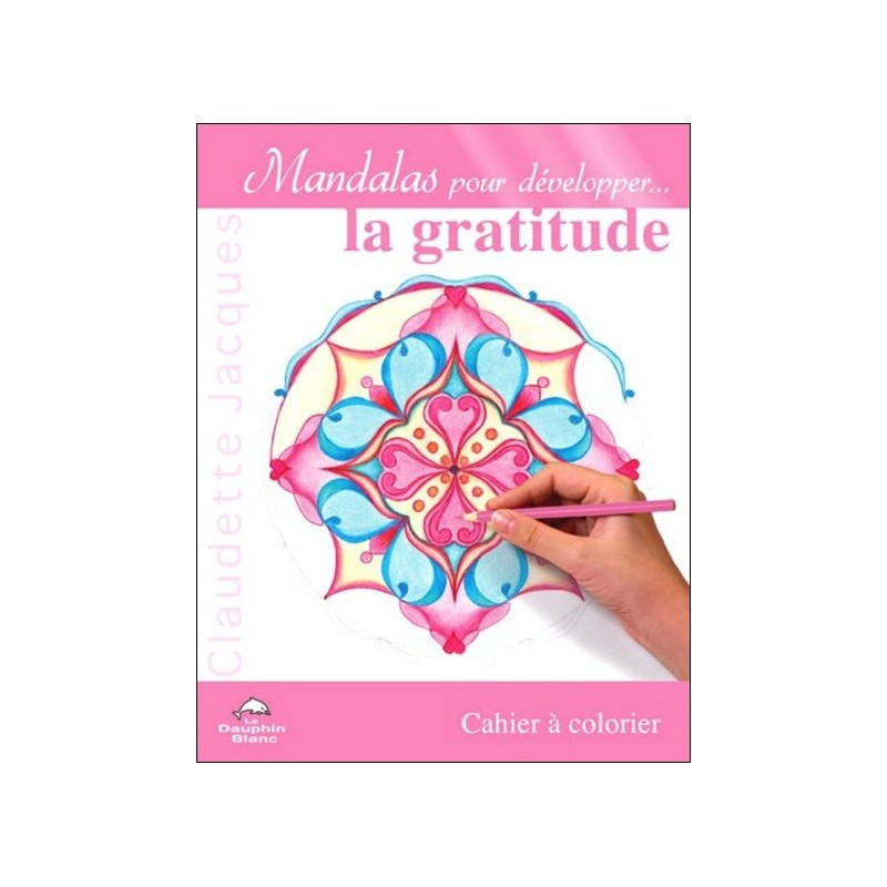 Mandalas pour développer la gratitude