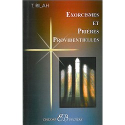 Exorcismes et prières providentielles