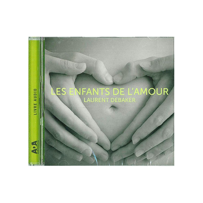 Les enfants de l'amour - Livre audio