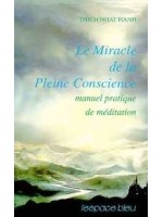 Miracle de la pleine conscience