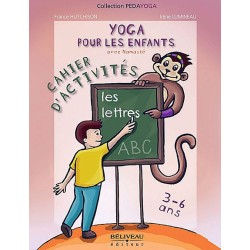 Yoga pour les enfants - Les lettres - 3 à 6 ans