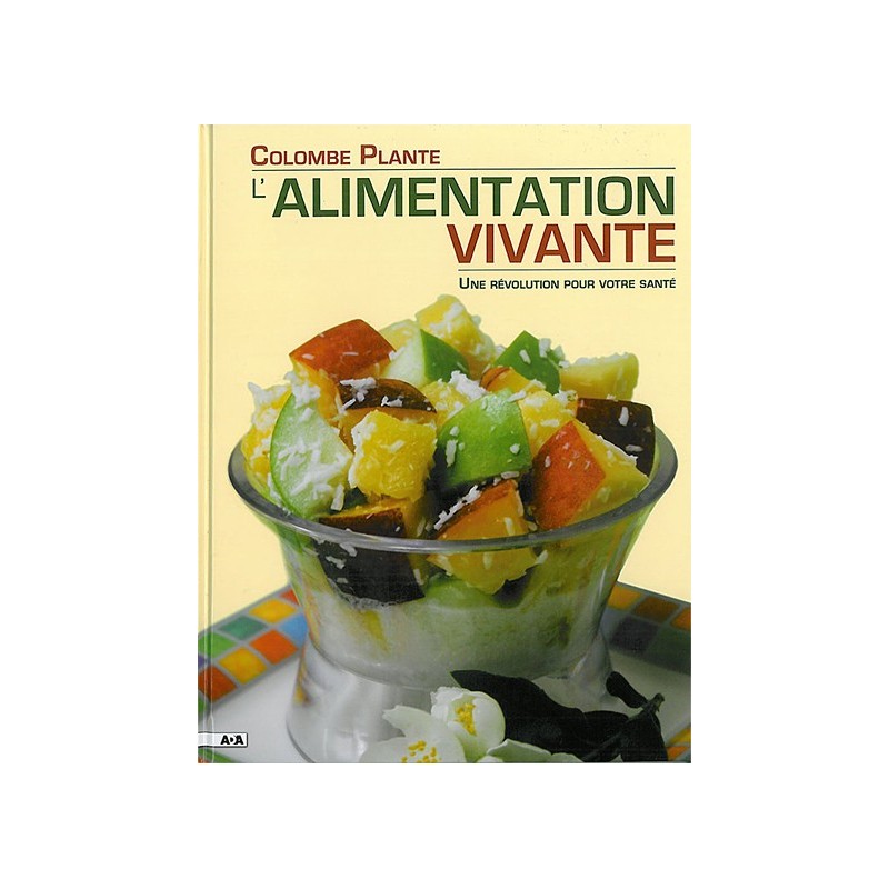 L'alimentation vivante