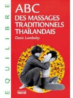 ABC des massages traditionnels thaïlandais