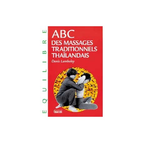 ABC des massages traditionnels thaïlandais