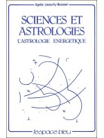 Sciences et Astrologies - L'astrologie énergétique