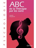 ABC de la thérapie par les sons