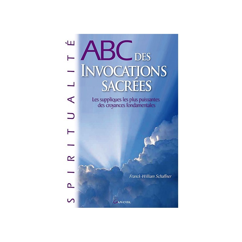 ABC des invocations sacrées