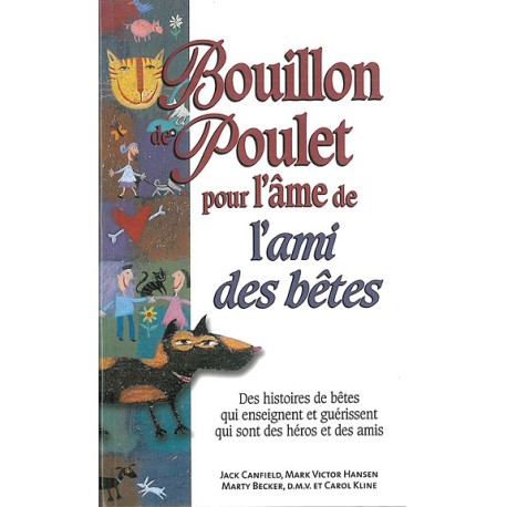 Bouillon de poulet pour l'âme de l'ami des bêtes - poche