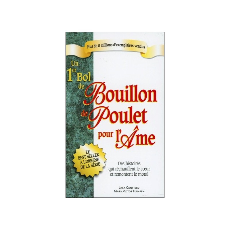 Un 1er bol de bouillon de poulet pour l'âme - poche