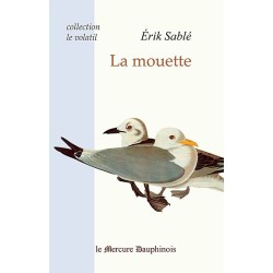 La mouette (Collection Le volatil)