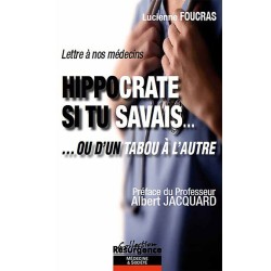 Hippocrate si tu savais...