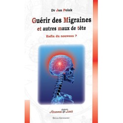 Guérir des migraines et autres maux de tête