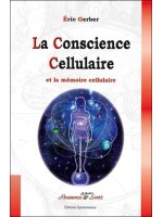 La conscience cellulaire